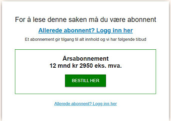 <span class=" italic" data-lab-italic_desktop="italic">Dersom du forsøker å lese en sak, men ikke er innlogget, vil dette bildet komme opp. Trykk på teksten "Allerede abonnent? Logg inn her"</span> <span class=" italic" data-lab-italic_desktop="italic">Dersom du forsøker å lese en sak, men ikke er innlogget, vil dette bildet komme opp. Trykk på teksten "Allerede abonnent? Logg inn her"</span>